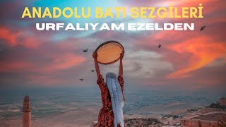 Urfalıyam Ezelden Psychedelic