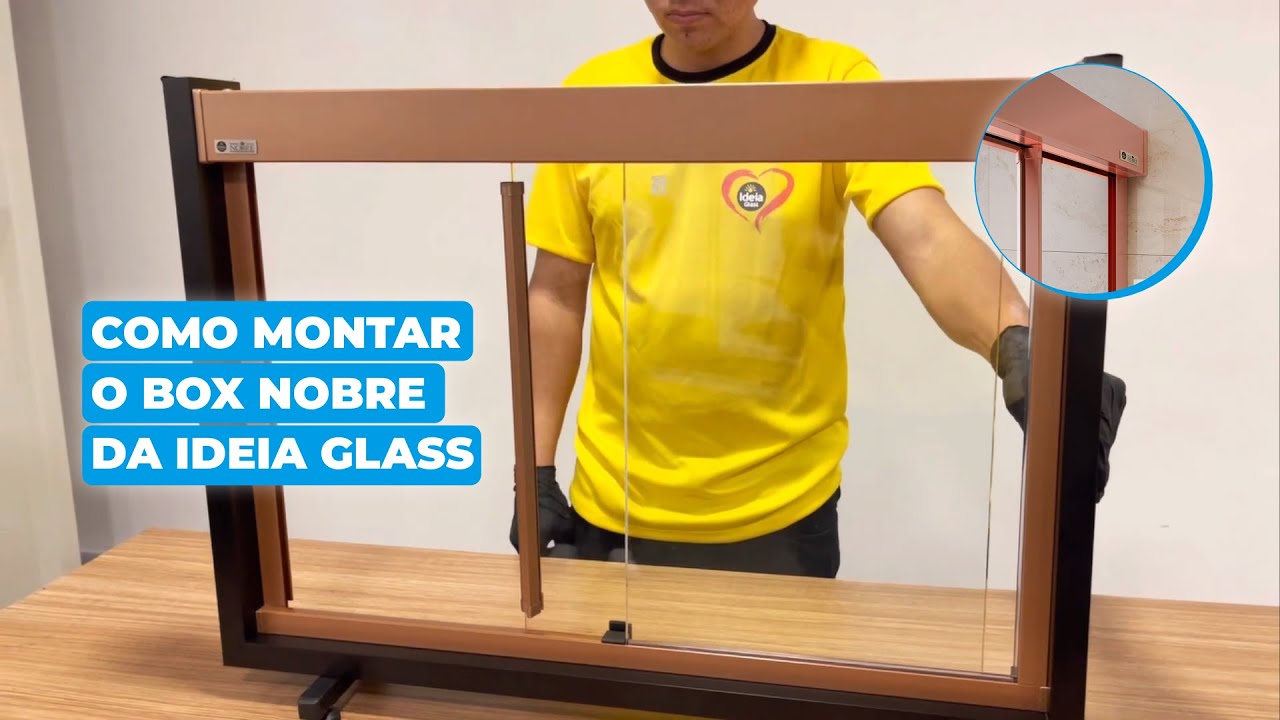 COMO MONTAR O KIT BOX NOBRE DA IDEIA GLASS Morumbi Vidros e Ferragens