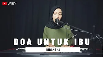 DOA UNTUK IBU - UNGU COVER BY DIRANTHA DOA UNTUK IBU - UNGU COVER BY DIRANTHA