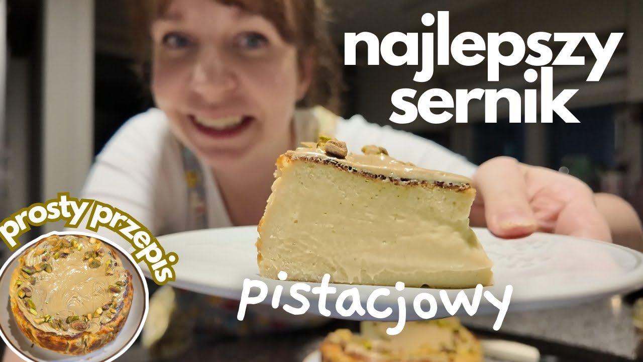 Najlepszy sernik jaki jadłam! Przepis na sernik pistacjowy - baskijski z pistacjami - prosty przepis