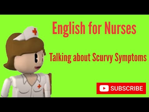 English for Nurses: Talking about Scurvy
