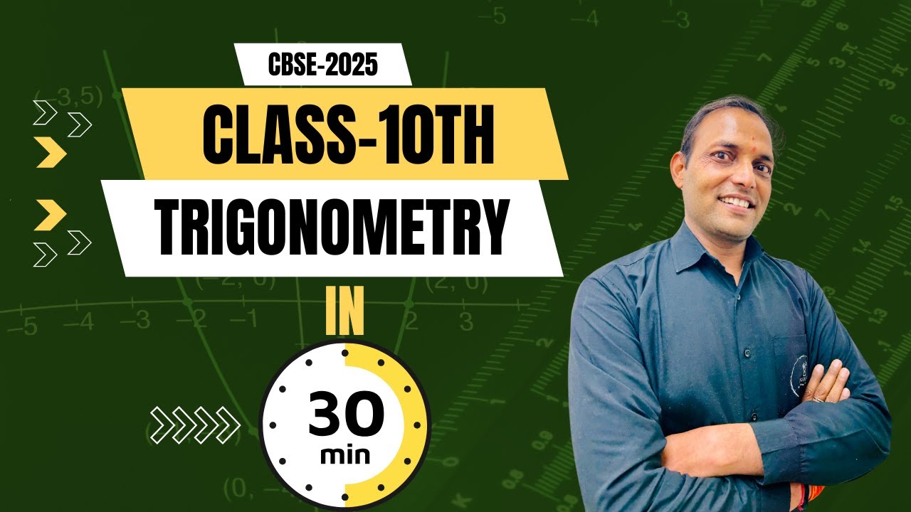 MATHS - CLASS 10TH || TRIGONOMETRY IN 30 MINUTES || CBSE 2025 - YouTube