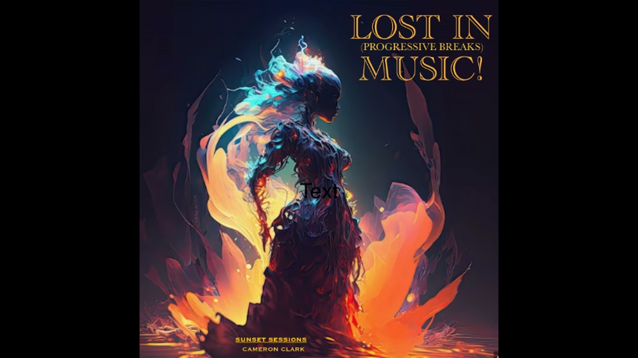 Ep. 62 "Lost in Music" (Progressive Breaks,Melodic breaks,Breakbeat)