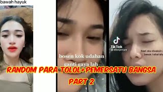 Yang Segeerrr RANDOM PARA TOLOL+PEMERSATU BANGSA Part 2