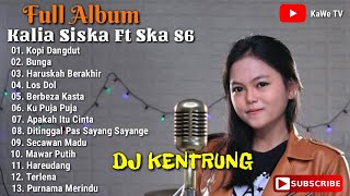 KALIA SISKA KOPI DANGDUT || KOPI DANGDUT KALIA SISKA || Full Album KALIA SISKA