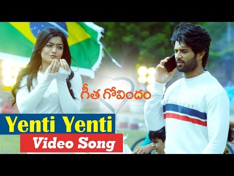 yenti-yenti-video-song-|-geetha-govindam-|-vijay-deverakonda-|-rashmika-|-parasuram