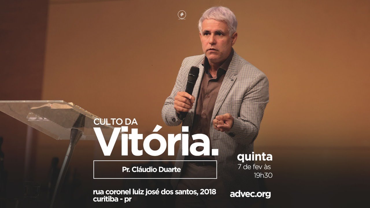 Culto da Vitória | Pr. Claudio Duarte | 07/02/2019