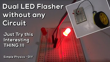 Dual LED Flasher without any Complex Circuit or Battery - Gear motor powered DIY
