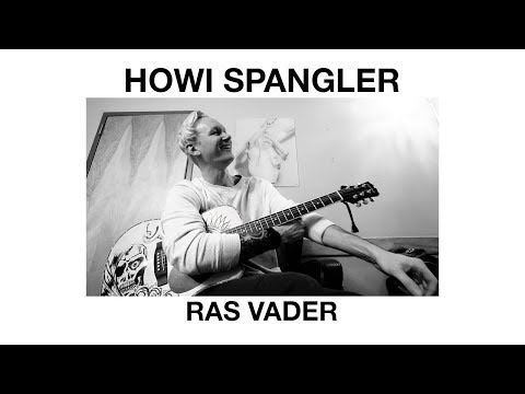 #17 | Ras Vader | Howi Spangler
