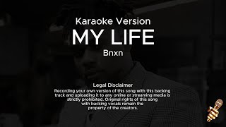 Bnxn - My Life (Karaoke Version)