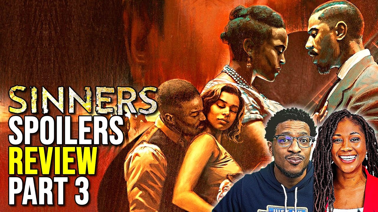 SINNERS Spoilers Review Part 3 | Ryan Coogler | Michael B Jordan
