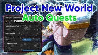 Project New World Auto Quest/Farm Script | Pastebin