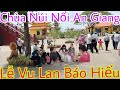 Quá Đông Người Đi Lễ Chùa Núi Nổi An Giang 15/07/2025/