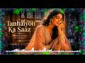 Dil Ki Tanhaiyon Ka Saaz Bollywood Hind Love Song Old Is Gold Retro Hindi LoF 2026 Remix 