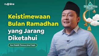 Keistimewaan Bulan Ramadhan yang Jarang Diketahui | Kultum Ramadhan Singkat | Gus Thowus screenshot 2