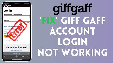 How to Fix Giff Gaff Account Login Not Working 2024?