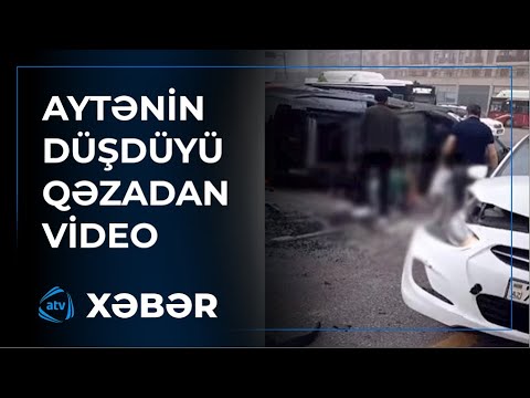 Aytən Səfərovanın düşdüyü qəzada ölən şəxs kimdir? - Hadisə anı