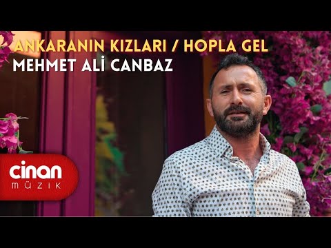 Mehmet Ali Canbaz - Ankaranın Kızları / Hopla Gel Oyun Havası
