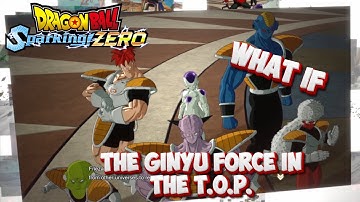 Dragon Ball: Sparking! ZERO: WHAT IF The Ginyu Force Were in the Tournament of Power!?!?