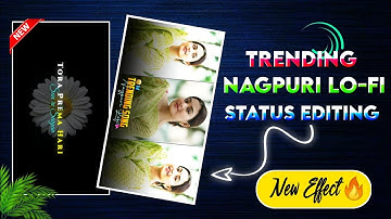 🔥Pardesiya Saiyaan 💞 Instagram Trending Nagpuri Lofi Song Status Editing | Alight Motion