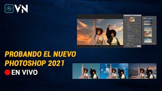 Probando Photoshop 2021 | Victor Navas
