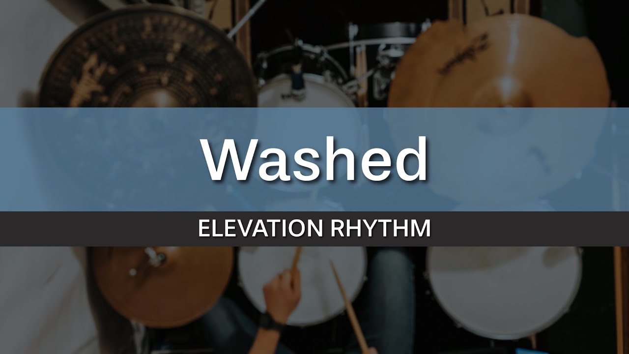 Washed - ELEVATION RHYTHM (Drum Cover)