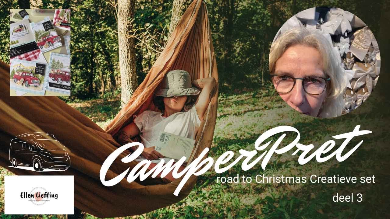 Camperpret #3 | Kerstsfeer onderweg – aan de slag met een Stampin’ Up! kerstkit 🎄