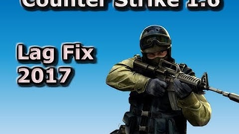 How to fix counter strike 1.6 lag 100% Working Steam and Non Steam