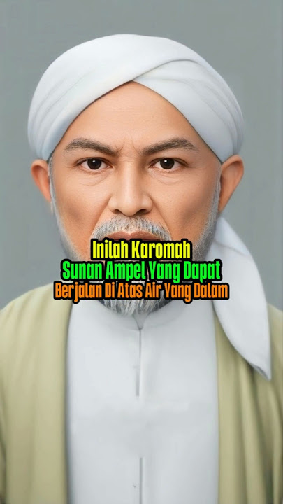 Inilah Karomah Sunan Ampel Yang Dapat Berjalan Di Atas Air #walisongo #feedshorts #sunanampel #feed