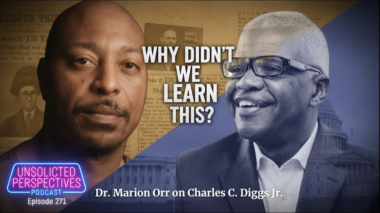 Dr. Marion Orr on the Hidden Legacy of Charles C. Diggs Jr.