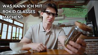WAS KANN ICH MIT ROKID GLASSES MACHEN?