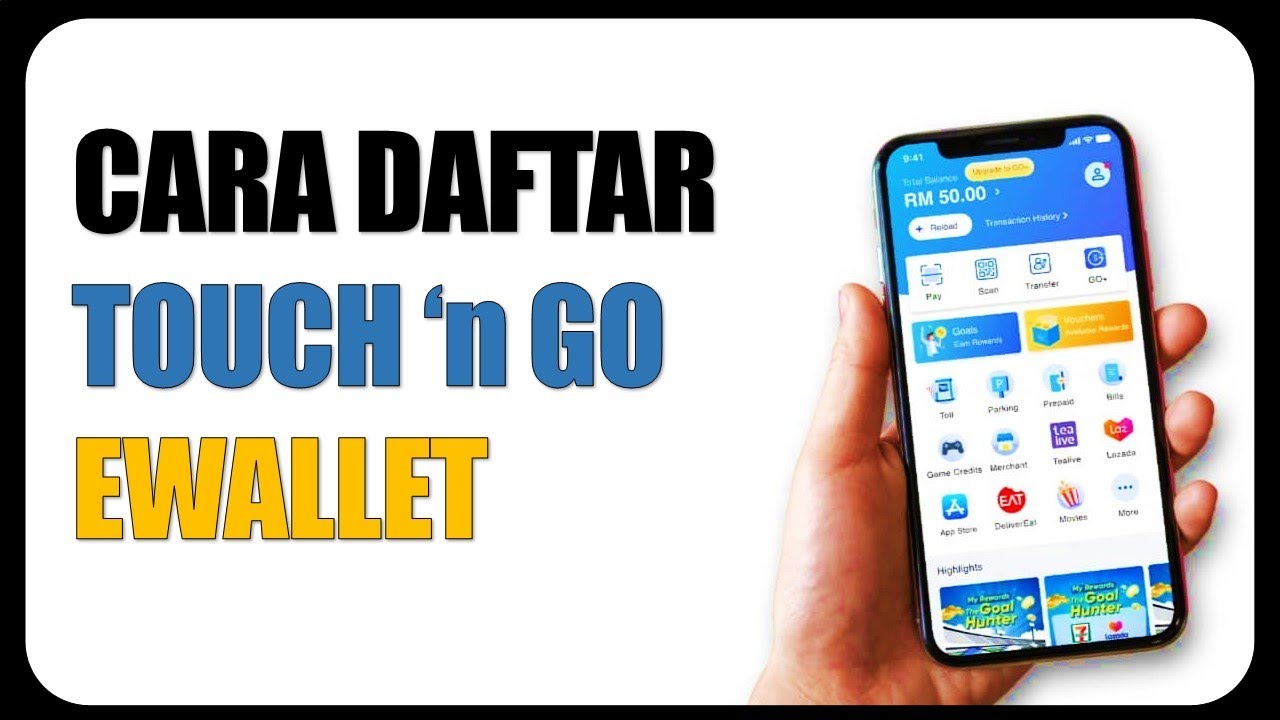 Cara Daftar Touch n Go EWallet - YouTube