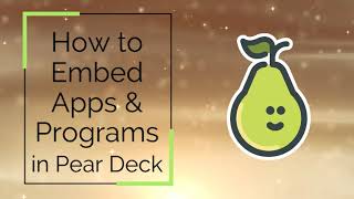 How to Embed Apps, Programs, & Websites in Pear Deck