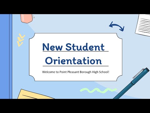 Point Pleasant Borough High School New Student Orientation -  August 25, 2021