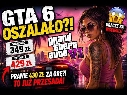 GTA 6 za 429 ZŁ?! Rockstar PRZEGIĄŁ?! Ziemniaczane Newsy