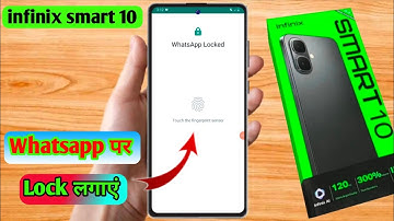 how to lock whatsapp in infinix smart 10, infinix smart 10 whatsapp lock