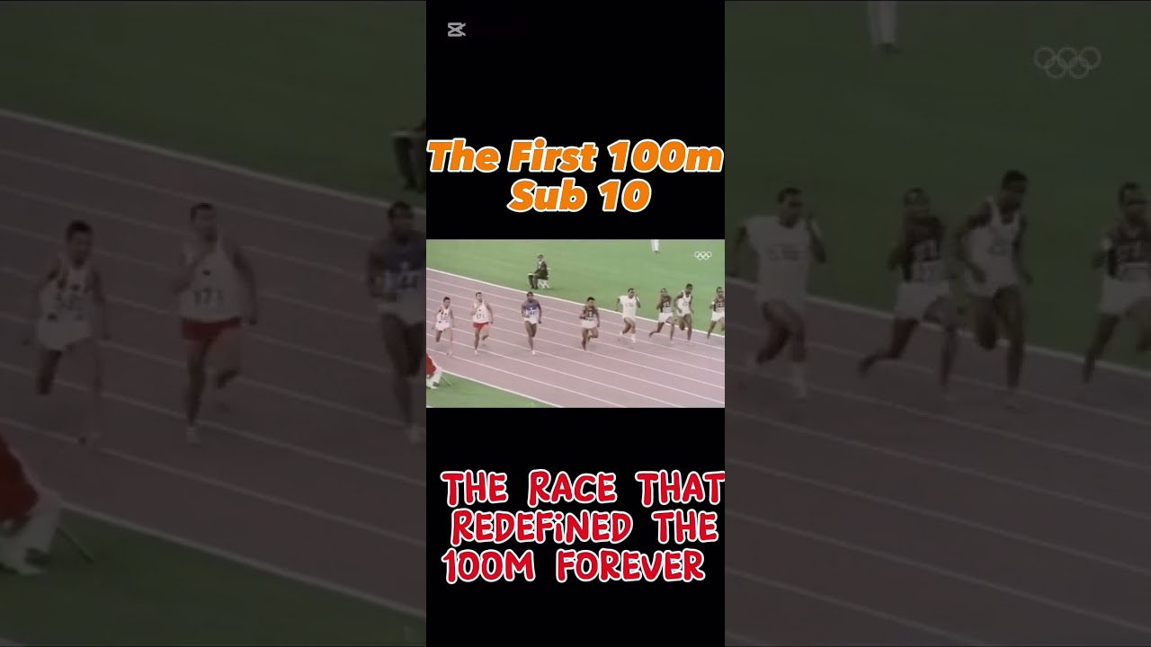 The First Sub 10sec 100m in History