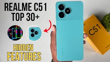 Realme C51 Top 30+++ Hidden Features | Realme C51 Tips & Tricks | Realme C51