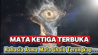 ASMA MATA GHAIB — The Science of Opening the Inner Eye, Passed Down by the Saints