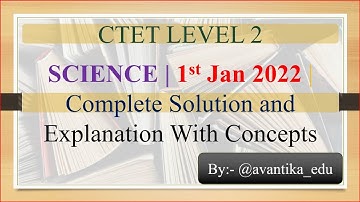 CTET SCIENCE Paper 2 | 1 Jan 2022 | CTET Paper 2 SCIENCE| Level 2| Complete Solution #sciencectet