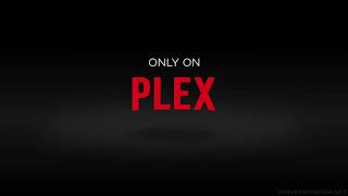 Plex Only on Netflix Preroll
