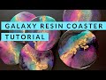 Galaxy Resin Coasters - Tutorial, Use resin layers to create a stunning 3D galaxy