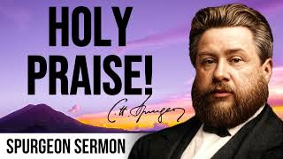 Jesus The Example Of Holy Praise (Psalm 22:22,23) - Charles Spurgeon Sermon