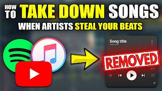 Details How To Take Down A Song (When Artists Steal Your Beats) Update