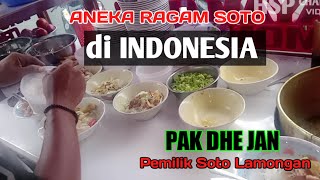 12 Macam Soto di Indonesia|Pak Dhe Jan legenda Soto Lamongan.