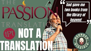 Why You Shouldn't Read the Passion "Translation"