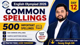 English Olympiad 2026 | Day 12 I 500  Common Spellings | Sample Questions | Don’t Miss!