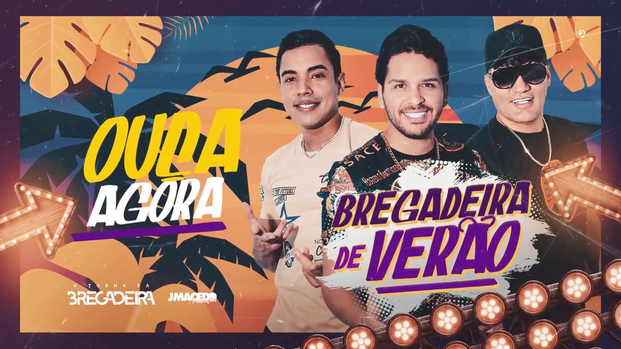 A TURMA DA BREGADEIRA - BREGADEIRA DE VERÃO 2026