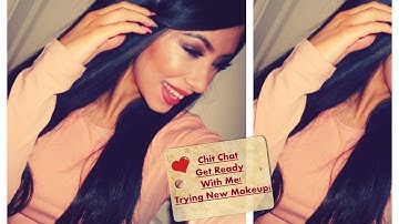 Chit Chat GRWM: Trying LOTS Of New Products!
