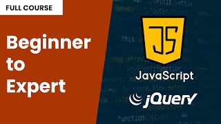 Learn JavaScript & jQuery - Complete Course For Beginners (Become A Master)